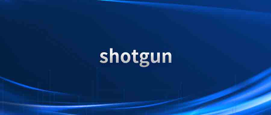 shotgun